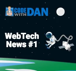 Code with Dan Web Newsletter #1: PWAs, VueJS/Angular/React, MSBuild, Docker